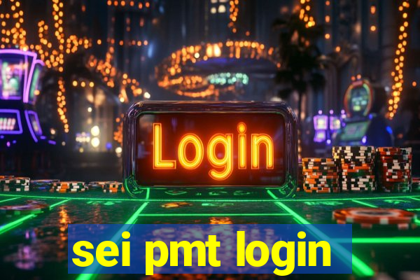 sei pmt login